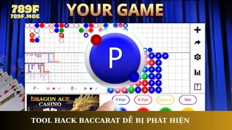 Tool hack Baccarat dễ bị phát hiện